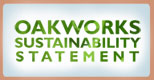 Oakworks Sustainability Statement